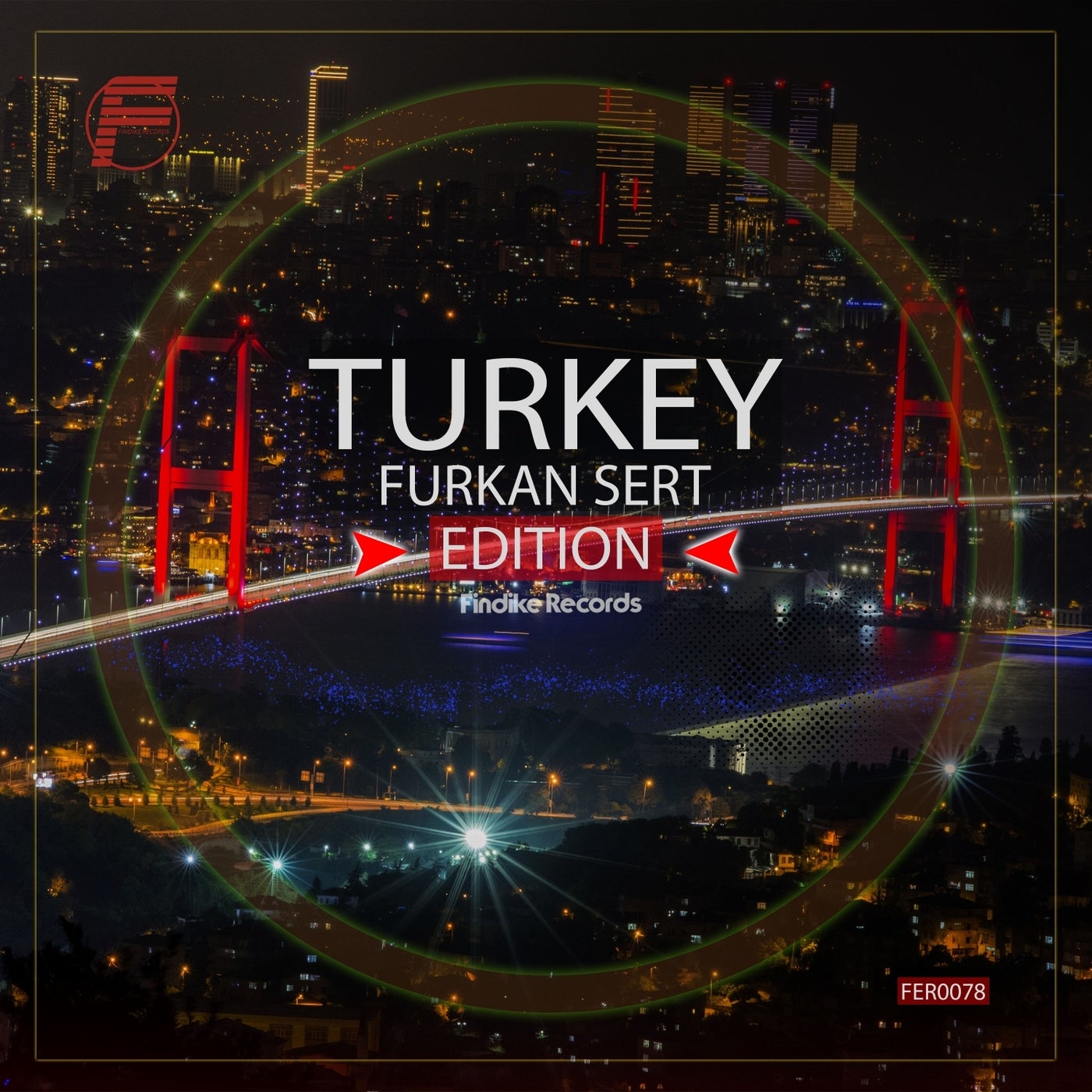 Furkan Sert - Turkey Edition [FER0078]